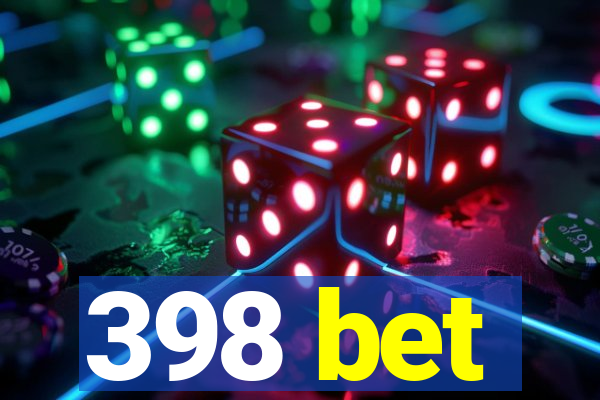 398 bet